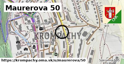 Maurerova 50, Krompachy