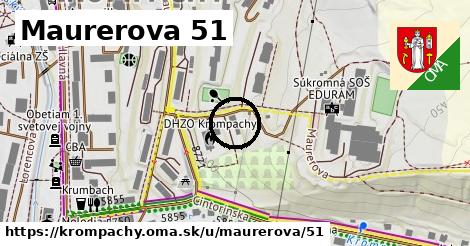 Maurerova 51, Krompachy