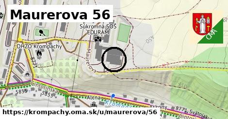 Maurerova 56, Krompachy