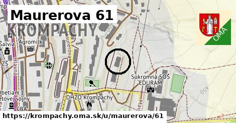 Maurerova 61, Krompachy