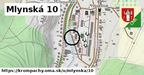 Mlynská 10, Krompachy