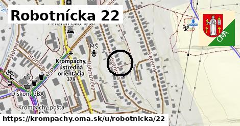 Robotnícka 22, Krompachy