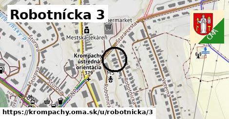 Robotnícka 3, Krompachy