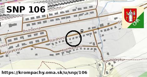 SNP 106, Krompachy