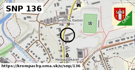 SNP 136, Krompachy