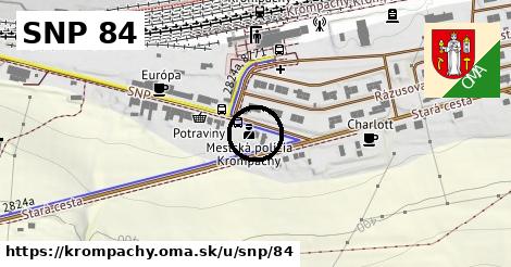 SNP 84, Krompachy