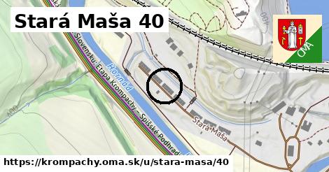 Stará Maša 40, Krompachy