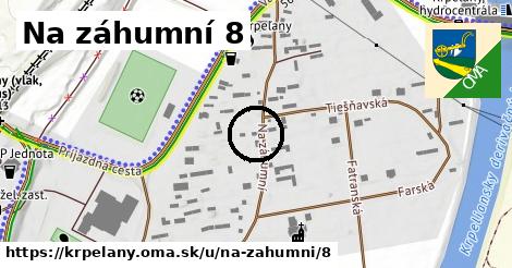 Na záhumní 8, Krpeľany