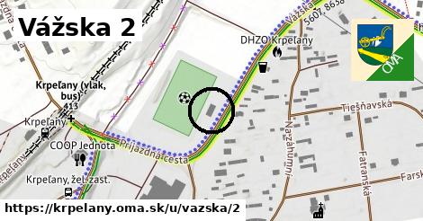 Vážska 2, Krpeľany