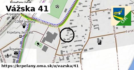 Vážska 41, Krpeľany