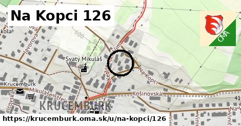 Na Kopci 126, Krucemburk