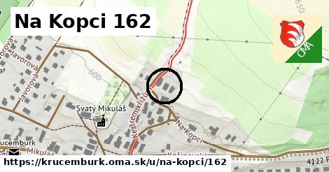 Na Kopci 162, Krucemburk