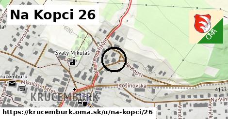 Na Kopci 26, Krucemburk