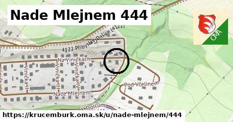 Nade Mlejnem 444, Krucemburk