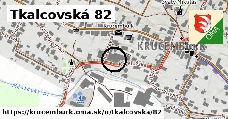 Tkalcovská 82, Krucemburk