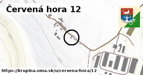 Červená hora 12, Krupina