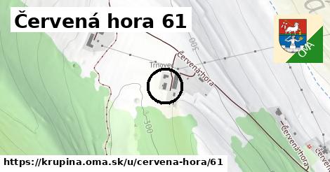 Červená hora 61, Krupina