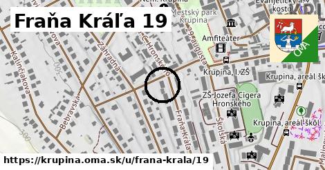 Fraňa Kráľa 19, Krupina