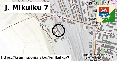 J. Mikulku 7, Krupina