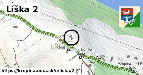 Líška 2, Krupina