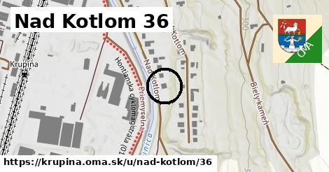 Nad Kotlom 36, Krupina