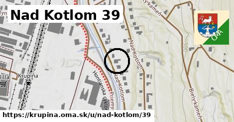 Nad Kotlom 39, Krupina