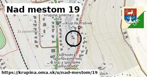 Nad mestom 19, Krupina