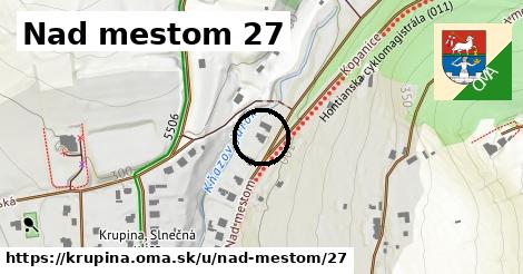 Nad mestom 27, Krupina