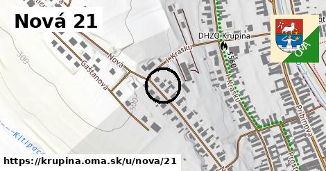 Nová 21, Krupina