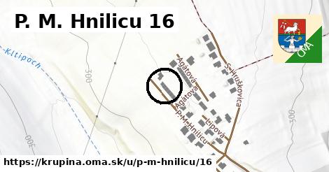 P. M. Hnilicu 16, Krupina