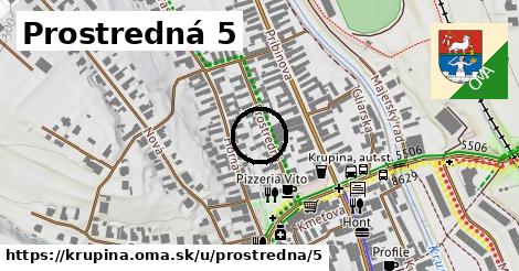 Prostredná 5, Krupina