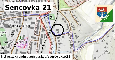 Sencovka 21, Krupina