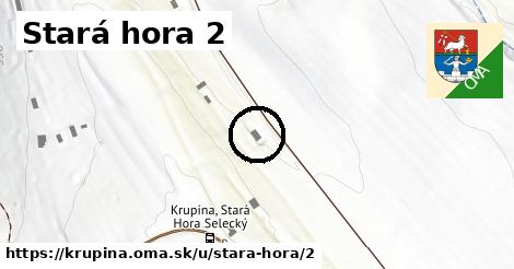 Stará hora 2, Krupina