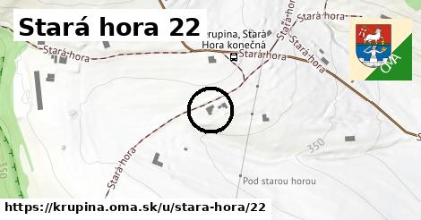 Stará hora 22, Krupina