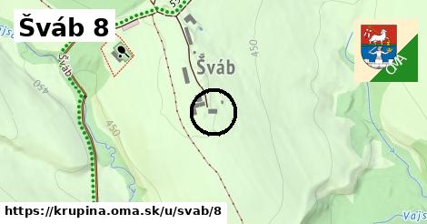 Šváb 8, Krupina