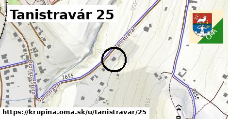 Tanistravár 25, Krupina