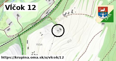 Vĺčok 12, Krupina