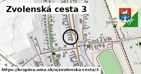 Zvolenská cesta 3, Krupina