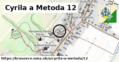 Cyrila a Metoda 12, Krušovce