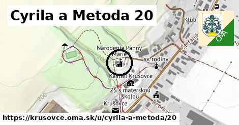 Cyrila a Metoda 20, Krušovce