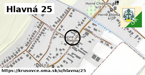 Hlavná 25, Krušovce