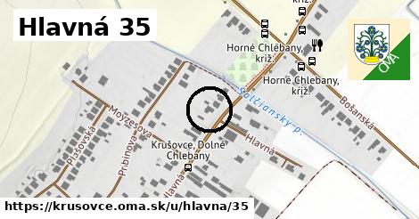 Hlavná 35, Krušovce