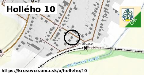 Hollého 10, Krušovce