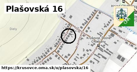 Plašovská 16, Krušovce