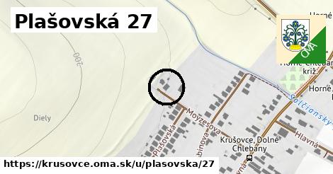 Plašovská 27, Krušovce