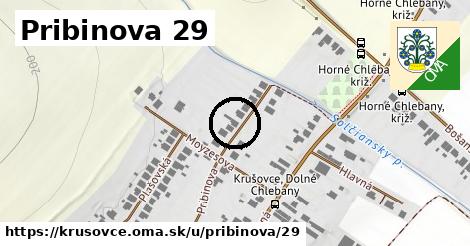 Pribinova 29, Krušovce