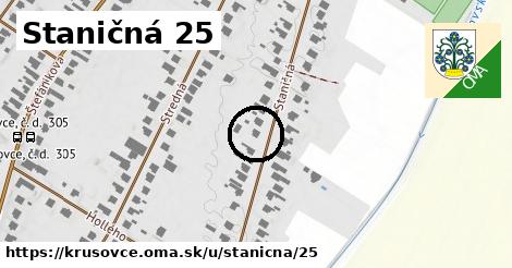 Staničná 25, Krušovce