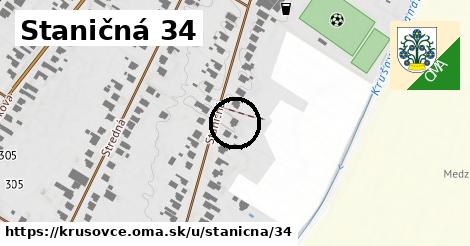 Staničná 34, Krušovce