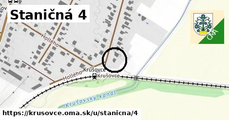 Staničná 4, Krušovce