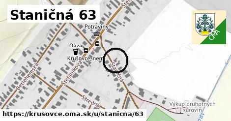 Staničná 63, Krušovce